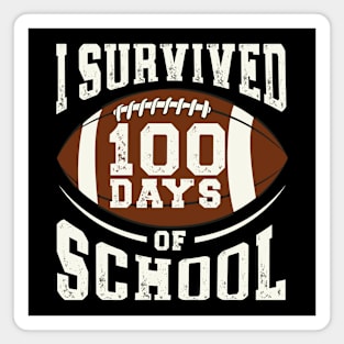 I Survived 100 Days Of school Party Cute American football Magnet